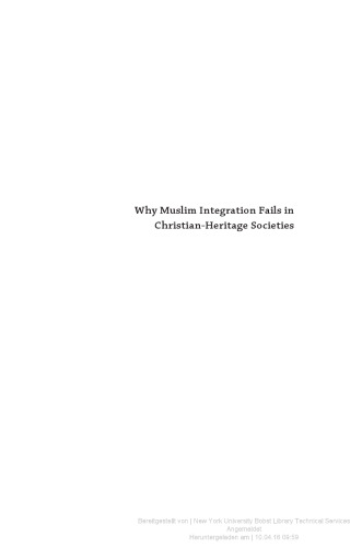 Why Muslim Integration Fails in Christian-Heritage Societies