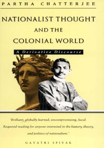 Nationalist Thought and the Colonial World: A Derivative Discourse