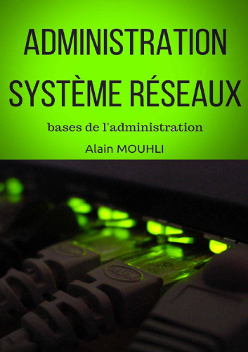 Administration système réseaux: bases de l’administration