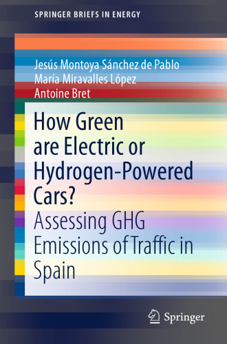 How Green are Electric or Hydrogen-Powered Cars?: Assessing GHG Emissions of Traffic in Spain