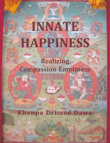 Innate Happiness: Realizing Compassion-Emptiness