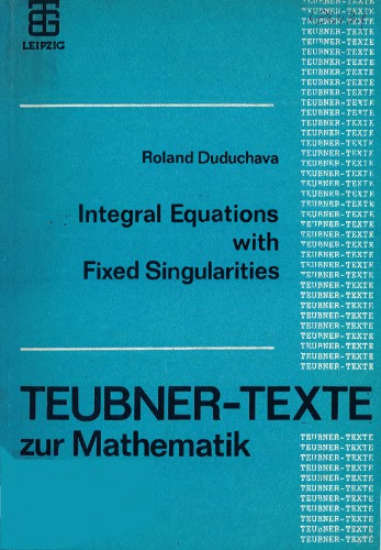Integral equations with fixed singularities