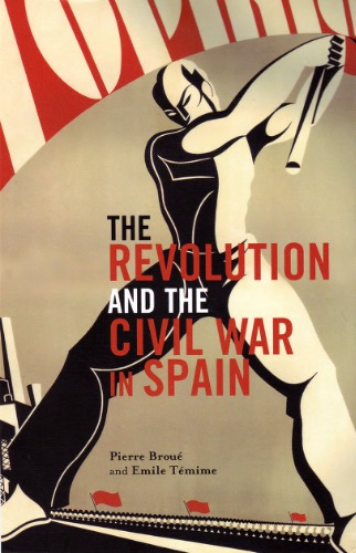 The Revolution and the Civil War in Spain