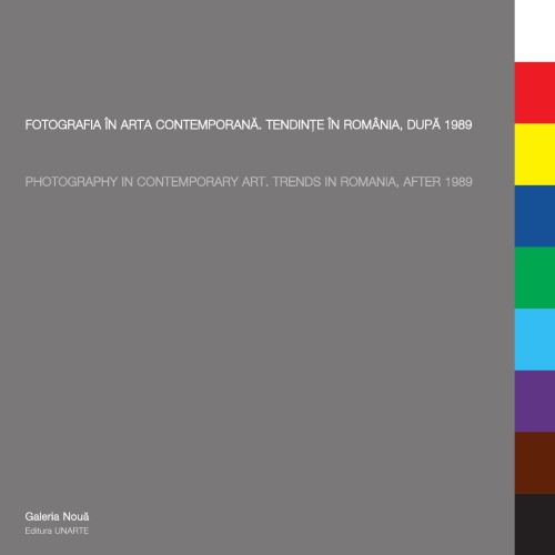Fotografia în arta românească contemporană: tendinţe în România după 1989