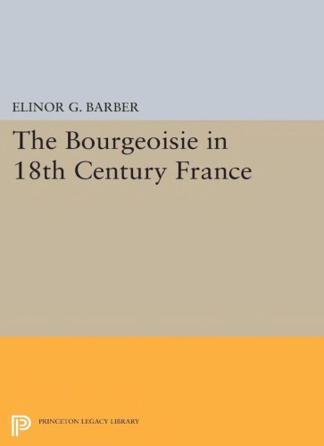 The Bourgeoisie in 18th-Century France