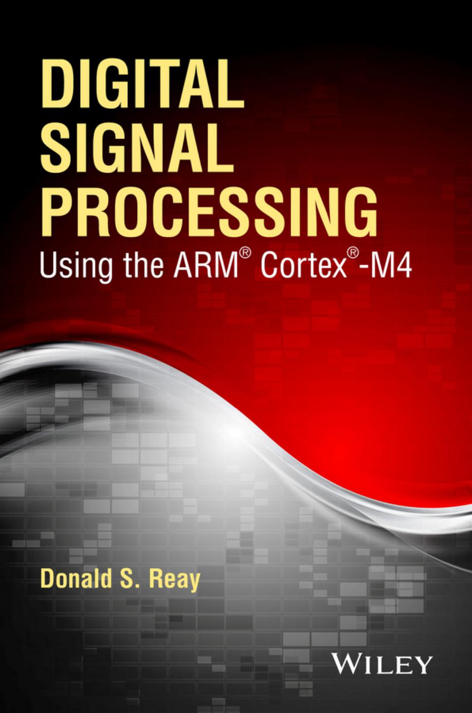 Digital signal processing using the ARM Cortex-M4
