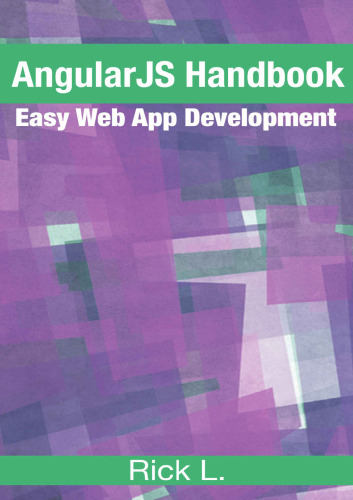 AngularJS Handbook: Easy Web App Development