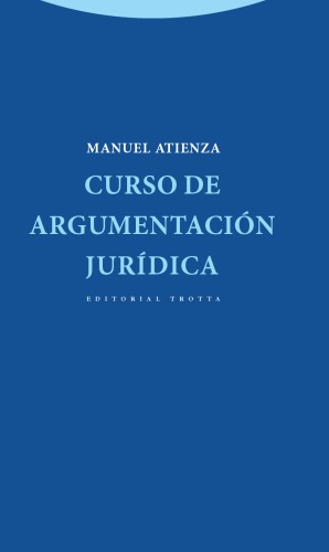 Curso de argumentación jurídica : representación, separación de poderes y opinión pública