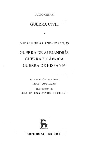 Guerra civil. Guerra de Alejandría, Guerra de África, Guerra de Hispania