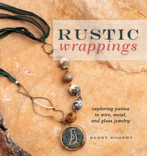 Rustic Wrappings: Exploring Patina in Wire, Metal, and Glass Jewelry