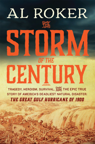 The Storm of the Century: The Great Gulf Hurricane of 1900
