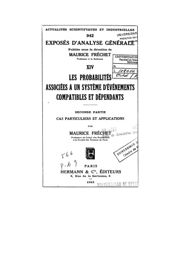 Les probabilités associées a un système d’evénéments compatibles et dépendants - Seconde partie: Cas particuliers et applications