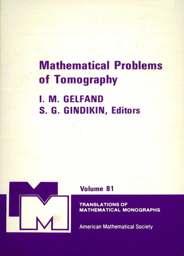 Mathematical Problems of Tomography