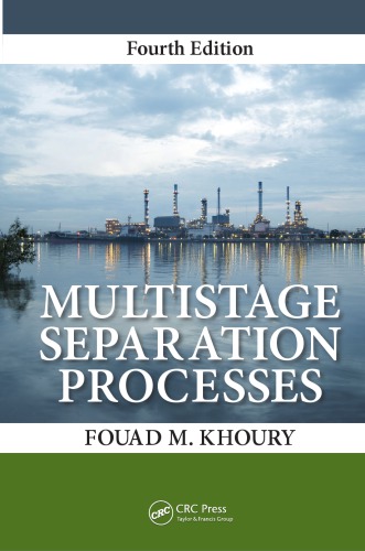 Multistage Separation Processes   ISBN-10: 1482230542