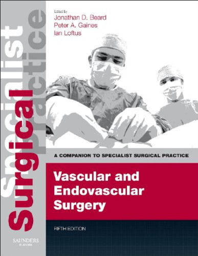 Vascular and Endovascular Surgery
