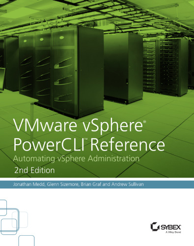 VMware vSphere PowerCLI Reference: Automating vSphere Administration