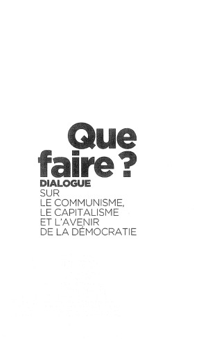 Que Faire ?