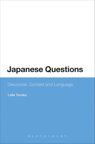 Japanese Questions: Discourse, Context and Language