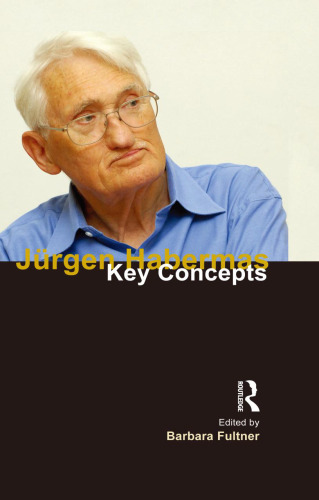 Jurgen Habermas: Key Concepts