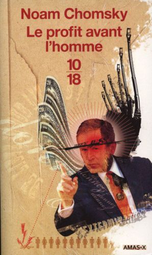 Le profit avant l’homme