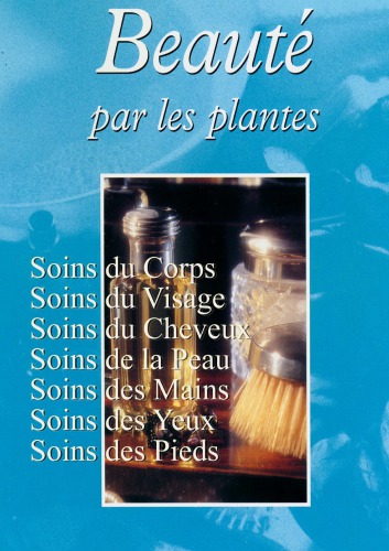 Herbes et Plantes : La Beauté par les Plantes