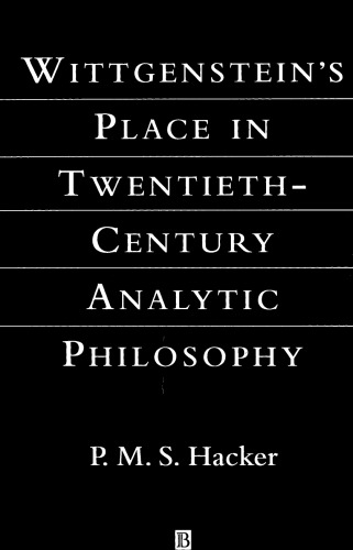 Wittgenstein’s place in twentieth-century analytic philosophy