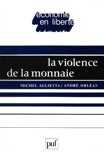 La violence de la monnaie
