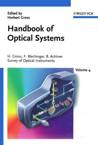 Handbook of Optical Systems, Volume 4: Survey of Optical Instruments