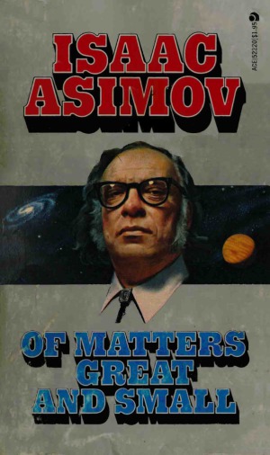 Of Matters Great and Small