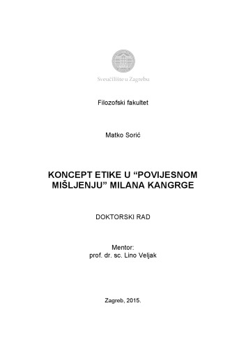 Koncept etike u ’povijesnom mišljenju’ Milana Kangrge [PhD diss.]