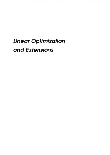 Linear Optimization and Extensions: Theory and Algorithms