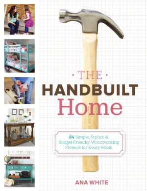 The Handbuilt Home  34 Simple Stylish and Budget-Friendly Woodworking Projects for Every Room