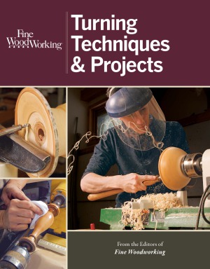 Turning Techniques & Projects