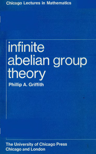 Infinite Abelian Group Theory