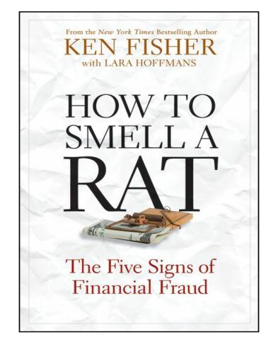 How to Smell a Rat: The Five Signs of Financial Fraud