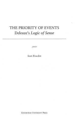 The Priority of Events: Deleuze’s Logic of Sense