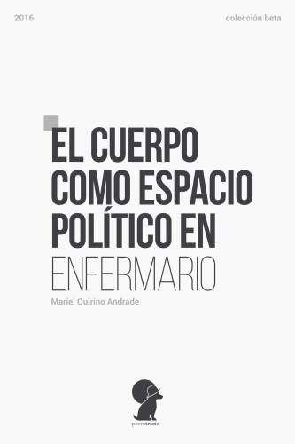 El cuerpo como espacio político en «Enfermario»