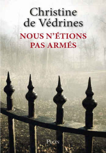 Nous n’étions pas armés