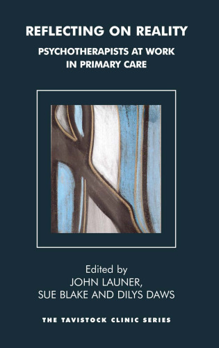 Reflecting on Reality: Psychotherapists at Work in Primary Care