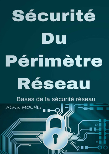 Sécurité Du Périmètre Réseau: Bases de la sécurité réseau