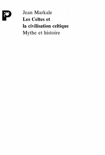 Les Celtes et la civilisation celtique