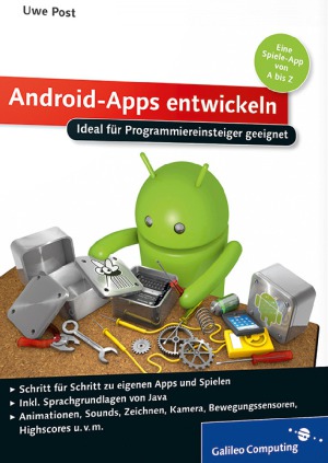 Android-Apps entwickeln Ideal für Programmiereinsteiger geeignet