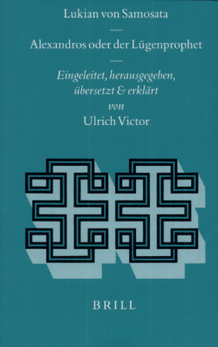 Lukian von Samosata: Alexandros oder der Lügenprophet