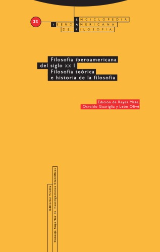 Filosofía iberoamericana del siglo XX, Vol. 1: Filosofía teórica e historia de la filosofía