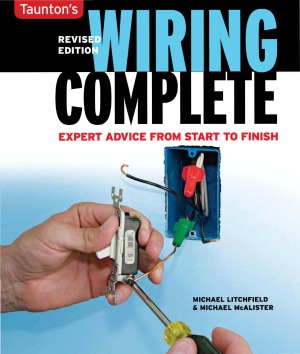 Wiring Complete  Expert Advise From Start To Finish