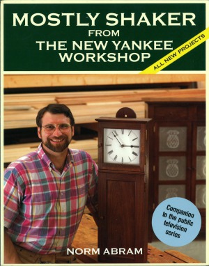 Mostly Shaker from the New Yankee Workshop