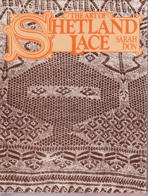 The Art of Shetland Lace