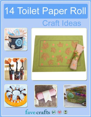 14 Toilet Paper Roll Craft Ideas