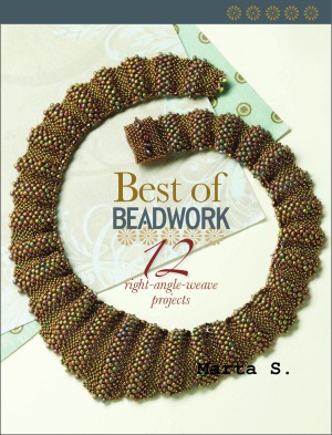 Best of Beadwork  12 Right-Angle Weave Stitch Projects