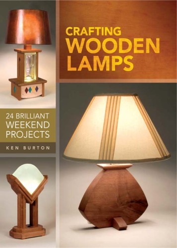 Crafting Wooden Lamps  24 Brilliant Weekend Projects